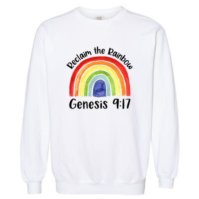 Christian Reclaim The Rainbow Jesus Lover Proverb Tee Garment-Dyed Sweatshirt