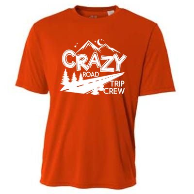 Cazy Road Trip Crew Funny Gift Family Vacation Tee Funny Outdooor Gift Cooling Performance Crew T-Shirt