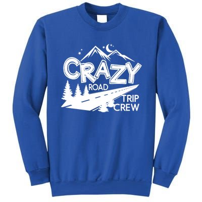 Cazy Road Trip Crew Funny Gift Family Vacation Tee Funny Outdooor Gift Sweatshirt