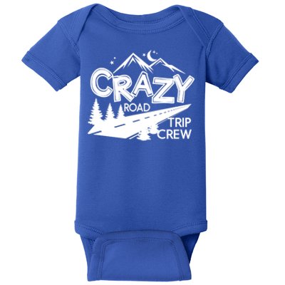 Cazy Road Trip Crew Funny Gift Family Vacation Tee Funny Outdooor Gift Baby Bodysuit