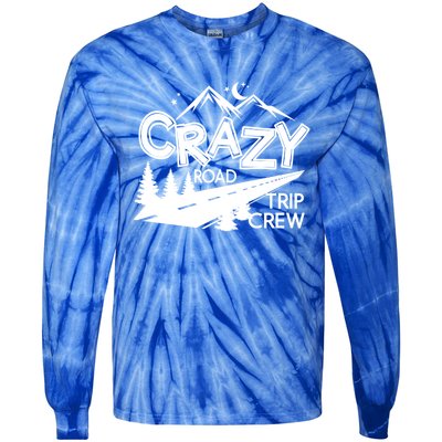 Cazy Road Trip Crew Funny Gift Family Vacation Tee Funny Outdooor Gift Tie-Dye Long Sleeve Shirt