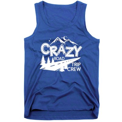 Cazy Road Trip Crew Funny Gift Family Vacation Tee Funny Outdooor Gift Tank Top