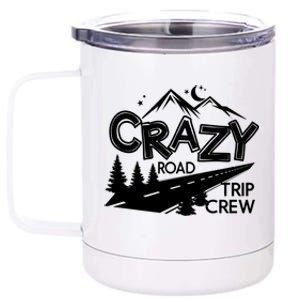 Cazy Road Trip Crew Funny Gift Family Vacation Tee Funny Outdooor Gift 12 oz Stainless Steel Tumbler Cup