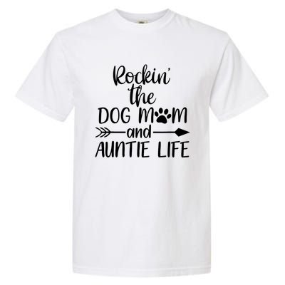 Cute Rocking The Dog Mom And Aunt Life Mothers Day Wo Garment-Dyed Heavyweight T-Shirt