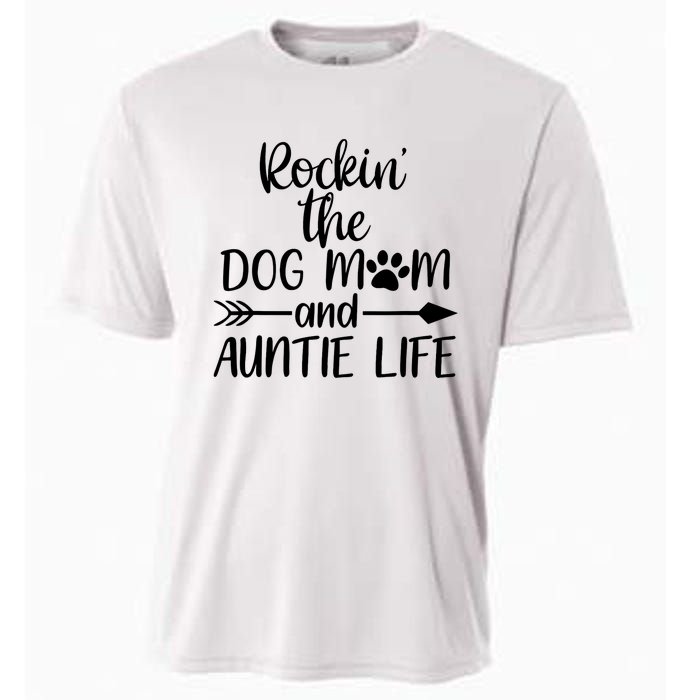 Cute Rocking The Dog Mom And Aunt Life Mothers Day Wo Cooling Performance Crew T-Shirt