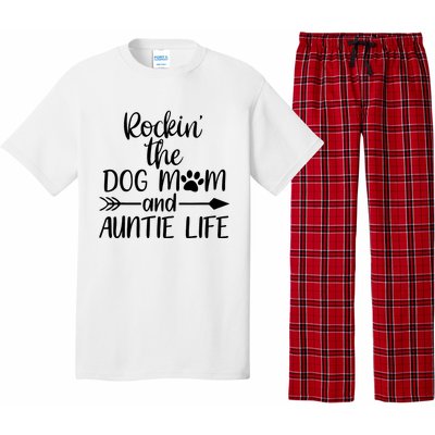 Cute Rocking The Dog Mom And Aunt Life Mothers Day Wo Pajama Set