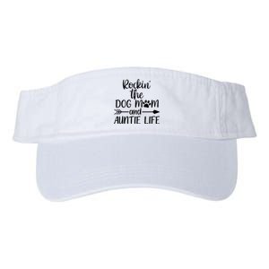 Cute Rocking The Dog Mom And Aunt Life Mothers Day Wo Valucap Bio-Washed Visor