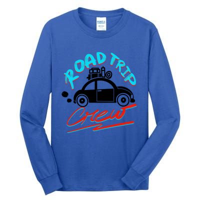 Cool Road Trip Crew Funny Summer Vacation Travel Fan Gift Funny Gift Tall Long Sleeve T-Shirt