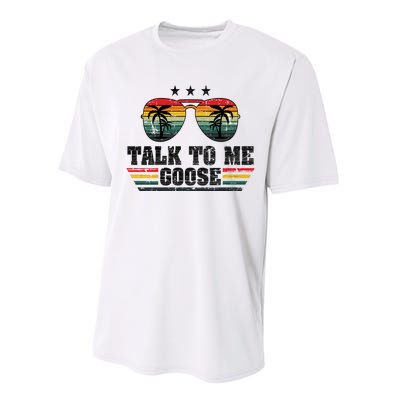 Cool Retro Talk To Me Goose Gift Performance Sprint T-Shirt