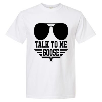 Cool Retro Talk To Me Goose Gift Garment-Dyed Heavyweight T-Shirt