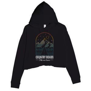 Country Roads Take Me Home Country Roads Retro Country Crop Fleece Hoodie