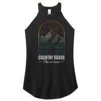 Country Roads Take Me Home Country Roads Retro Country Women's Perfect Tri Rocker Tank