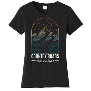 Country Roads Take Me Home Country Roads Retro Country Women's T-Shirt