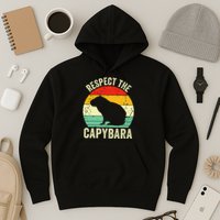Capybaras Respect The Capybara Cavy Rodent Lover  Hoodie