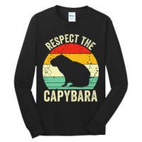 Capybaras Respect The Capybara Cavy Rodent Lover  Tall Long Sleeve T-Shirt