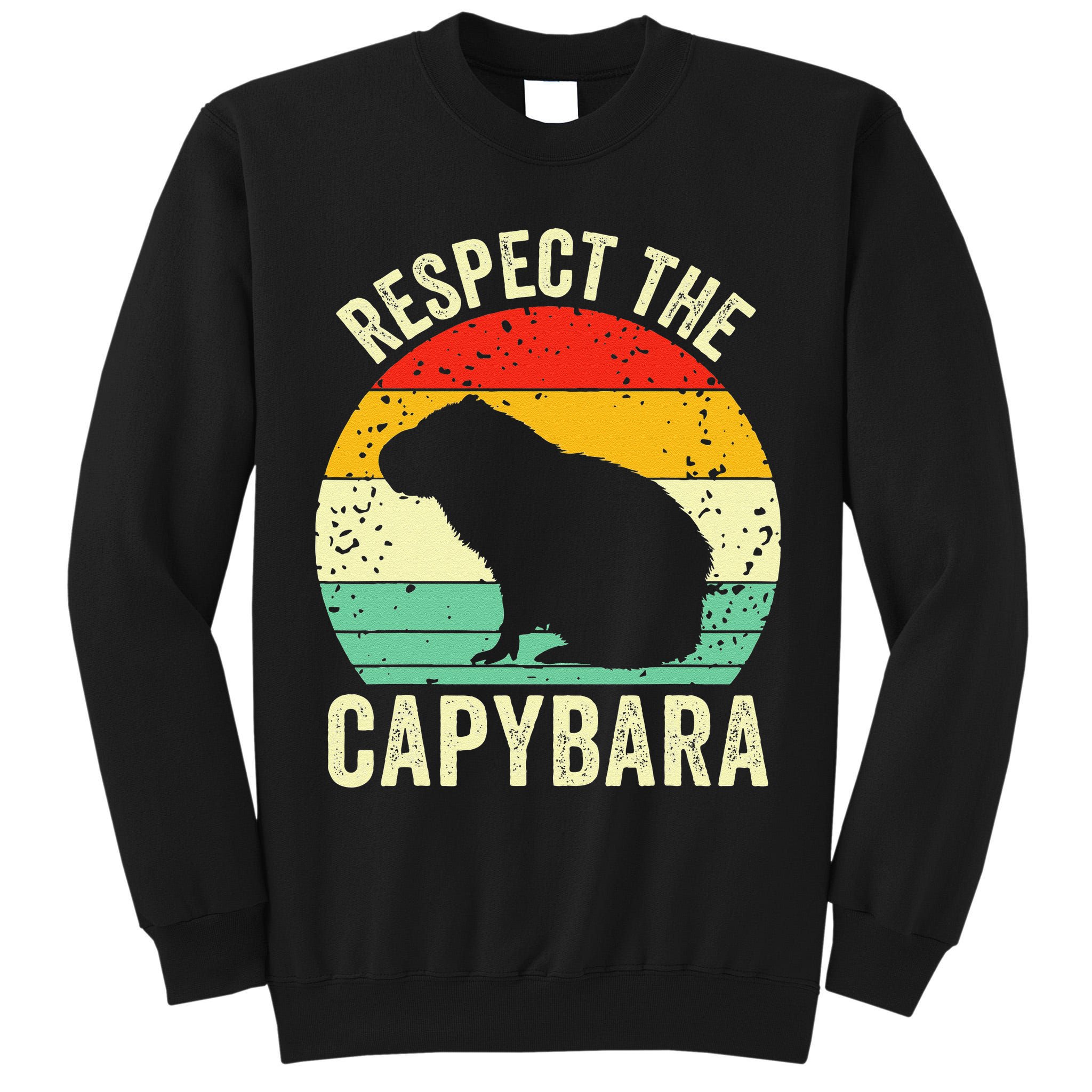 Capybaras Respect The Capybara Cavy Rodent Lover  Tall Sweatshirt