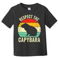 Capybaras Respect The Capybara Cavy Rodent Lover  Toddler T-Shirt