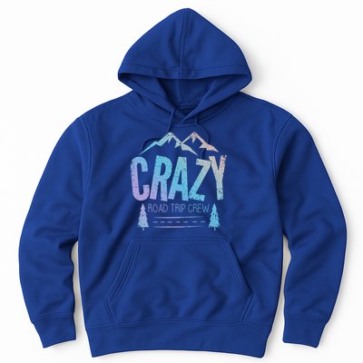 Crazy Road Trip Crew Vacation Travel Gift Hoodie