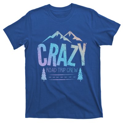 Crazy Road Trip Crew Vacation Travel Gift T-Shirt