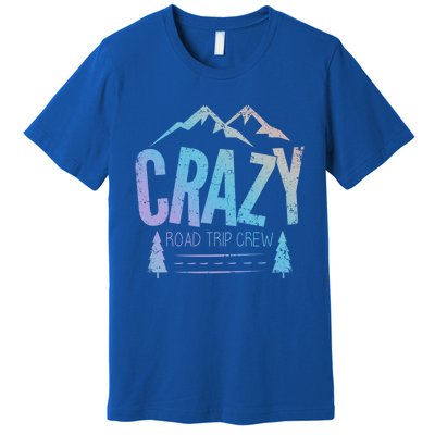 Crazy Road Trip Crew Vacation Travel Gift Premium T-Shirt