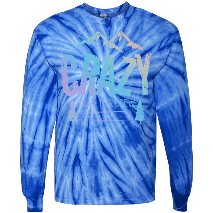 Crazy Road Trip Crew Vacation Travel Gift Tie-Dye Long Sleeve Shirt