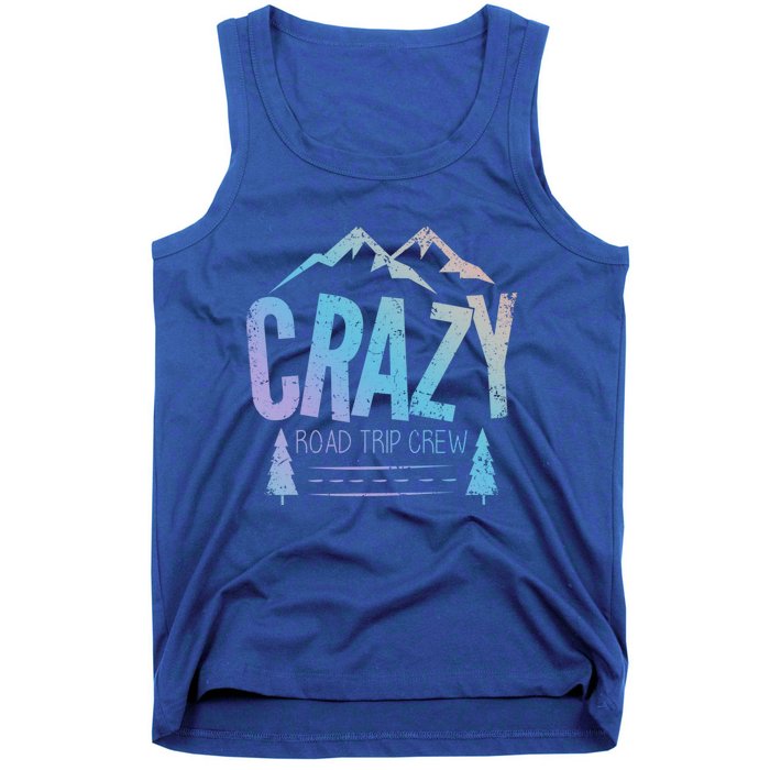 Crazy Road Trip Crew Vacation Travel Gift Tank Top