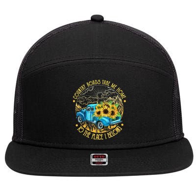 Country Roads Take Me Home To The Place I Belong 7 Panel Mesh Trucker Snapback Hat