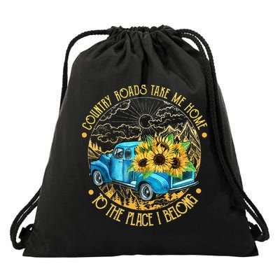 Country Roads Take Me Home To The Place I Belong Drawstring Bag