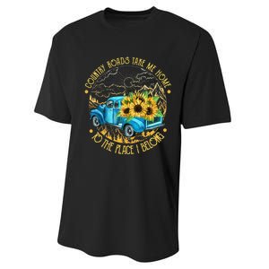 Country Roads Take Me Home To The Place I Belong Performance Sprint T-Shirt