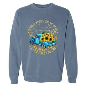 Country Roads Take Me Home To The Place I Belong Garment-Dyed Sweatshirt