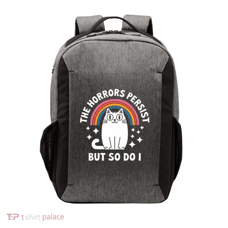 Cat Rainbow The Horrors Persist But So Do I Funny Gift Vector Backpack