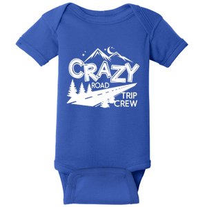 Cazy Road Trip Crew Funny Gift Family Vacation Tee Funny Outdooor Gift Baby Bodysuit