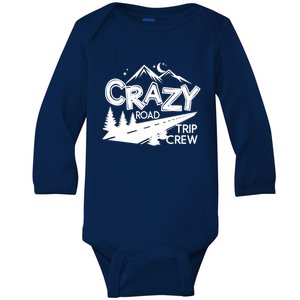 Cazy Road Trip Crew Funny Gift Family Vacation Tee Funny Outdooor Gift Baby Long Sleeve Bodysuit