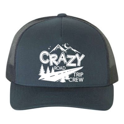 Cazy Road Trip Crew Funny Gift Family Vacation Tee Funny Outdooor Meaningful Gif Yupoong Adult 5-Panel Trucker Hat