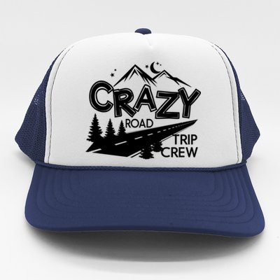 Cazy Road Trip Crew Funny Gift Family Vacation Tee Funny Outdooor Meaningful Gif Trucker Hat