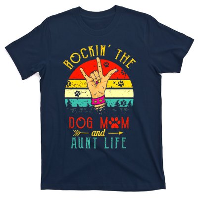 Cute Rocking The Dog Mom And Aunt Life Mothers Day Vintage T-Shirt