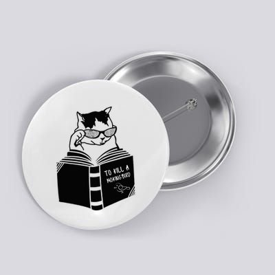Cat Reading To Kill A Mockingbird Funny Button