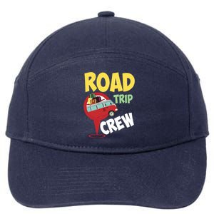 Cool Road Trip Crew Funny Summer Vacation Travel Fan Gift Cool Gift 7-Panel Snapback Hat