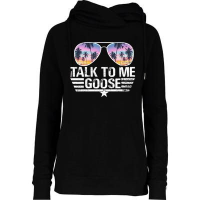 Cool Retro Talk To Me Goose Sunglasses Womens Funnel Neck Pullover Hood