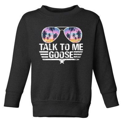 Cool Retro Talk To Me Goose Sunglasses Toddler Sweatshirt