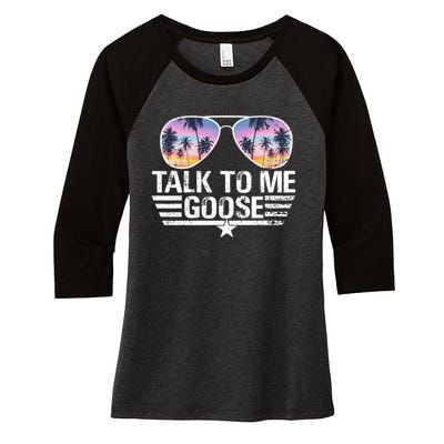 Cool Retro Talk To Me Goose Sunglasses Women's Tri-Blend 3/4-Sleeve Raglan Shirt