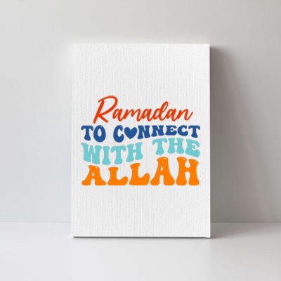 Cool Ramadan To Connect With Allah Canvas