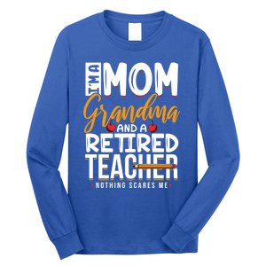 Cute Retired Teacher Full Time Grandma Teachers Cool Gift Long Sleeve Shirt