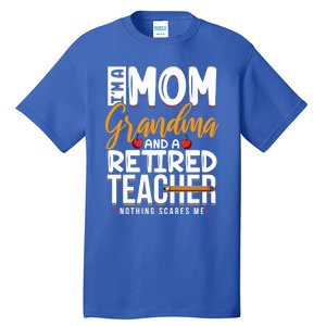 Cute Retired Teacher Full Time Grandma Teachers Cool Gift Tall T-Shirt