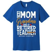 Cute Retired Teacher Full Time Grandma Teachers Cool Gift Premium T-Shirt