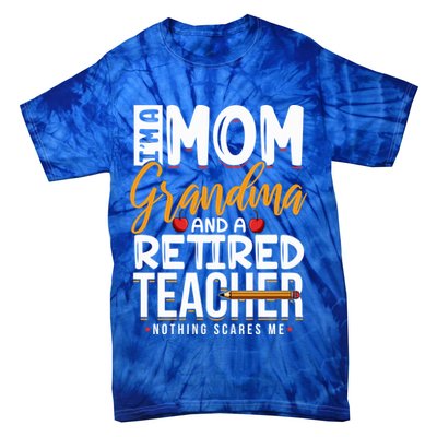 Cute Retired Teacher Full Time Grandma Teachers Cool Gift Tie-Dye T-Shirt
