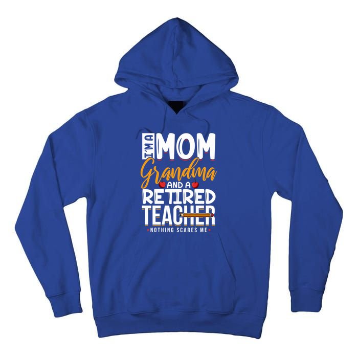 Cute Retired Teacher Full Time Grandma Teachers Cool Gift Tall Hoodie