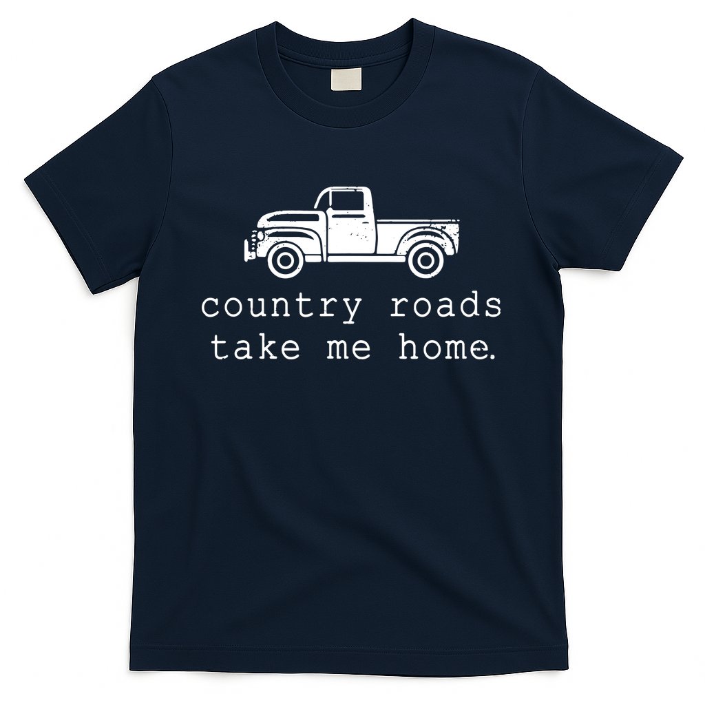 Country Roads Take Me Home T-Shirt