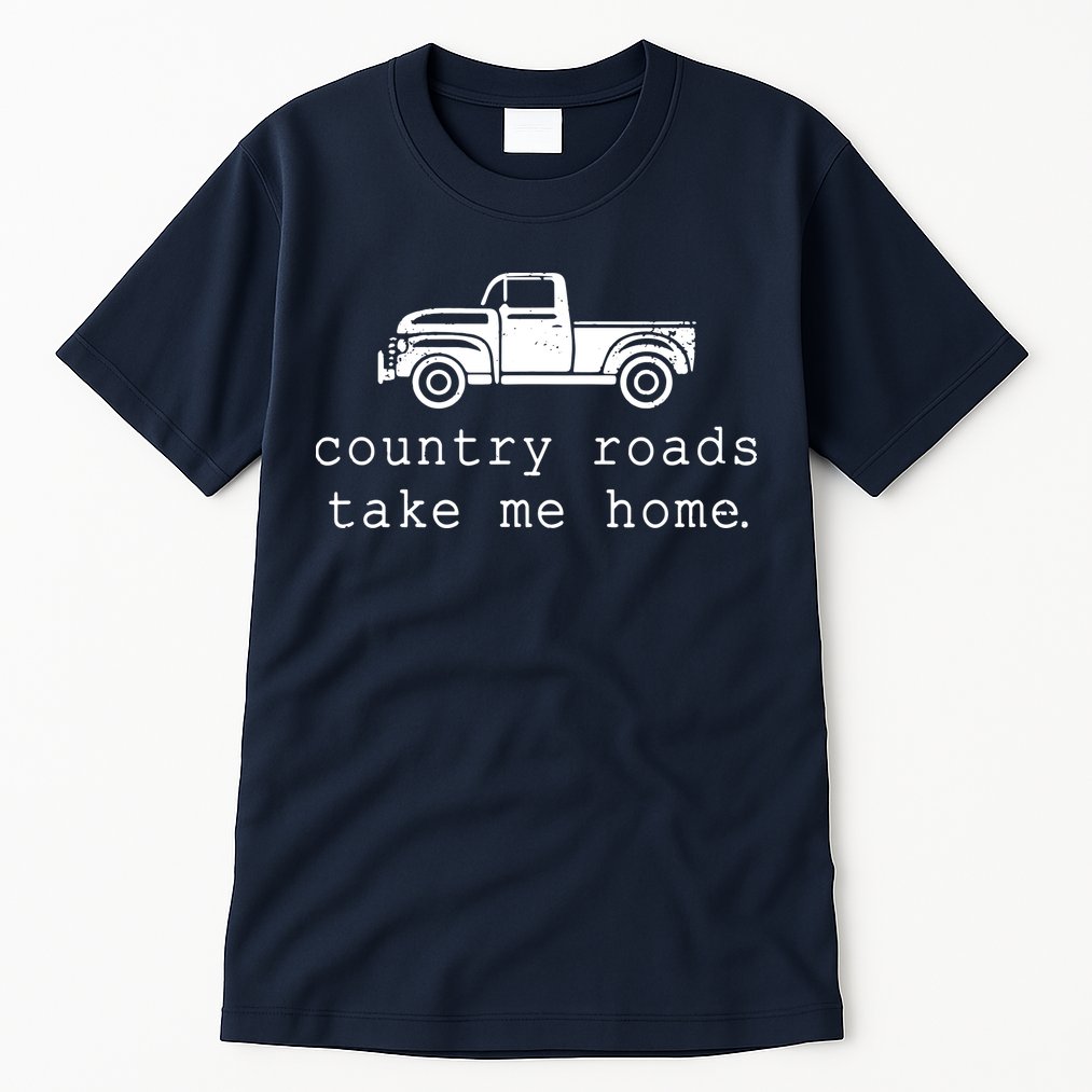 Country Roads Take Me Home Tall T-Shirt
