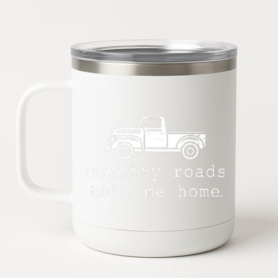 Country Roads Take Me Home 12 oz Stainless Steel Tumbler Cup